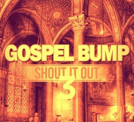 Big Citi Loops Gospel Bump Shout It Out 3 WAV